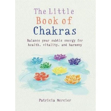 Cover of The Little Book of Chakras by Patricia Mercier